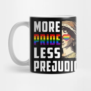 Pride Month More Pride Less Prejudice LGBT Gay Proud Ally Mug